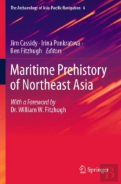 Maritime Prehistory Of Northeast Asia