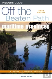 Maritime Provinces Off The Beaten Path