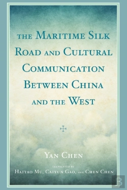 Bertrand.pt - Maritime Silk Road And Cultural Communication Between China And The West