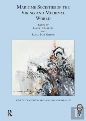 Maritime Societies Of The Viking And Medieval World