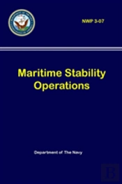 Maritime Stability Operations (Nwp 3-07)