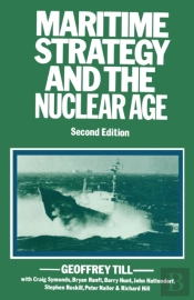Maritime Strategy And The Nuclear Age