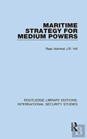 Maritime Strategy For Medium Powers