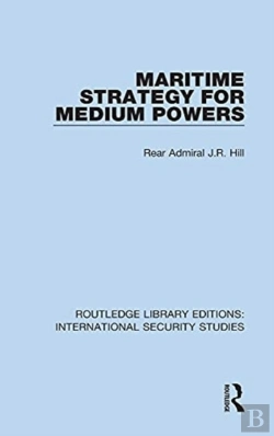 Bertrand.pt - Maritime Strategy For Medium Powers