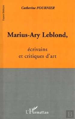 Bertrand.pt - Marius-Ary Leblond, Ecrivains Et Critiques D'Art