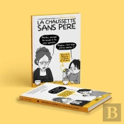 Marius Et Kapou : La Chaussette Sans Père