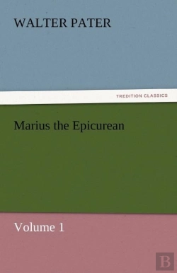 Bertrand.pt - Marius The Epicurean - Volume 1