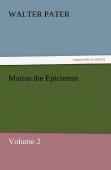 Marius The Epicurean - Volume 2