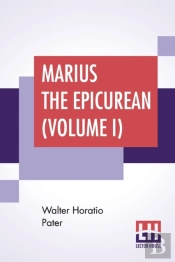 Marius The Epicurean (Volume I)