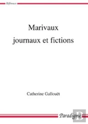 Marivaux, Journaux Et Fictions