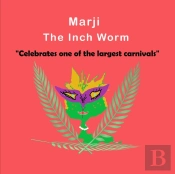 Marji The Inch Worm