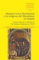 Marjorie Grice-Hutchinson Y Los Origenes Del Liberalismo En Españ