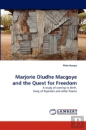 Marjorie Oludhe Macgoye And The Quest For Freedom
