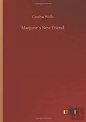 Marjorieã¯Â¿Â½S New Friend