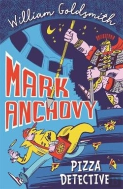 Bertrand.pt - Mark Anchovy: Pizza Detective (Mark Anchovy 1)