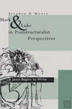 Bertrand.pt - Mark And Luke In Poststructuralist Perspectives