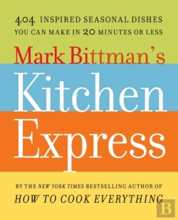 Bertrand.pt - Mark Bittman'S Kitchen Express