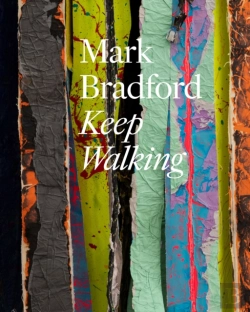 Bertrand.pt - Mark Bradford: Keep Walking