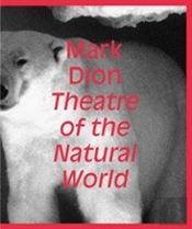 Mark Dion: Theatre Of The Natural World