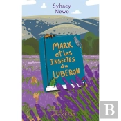 Mark Et Les Insectes Du Luberon