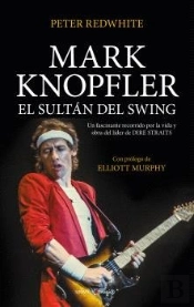Mark Knopfler El Sultan Del Swing