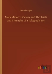 Mark Mason'S Victory And The Trials And Triumphs Of A Telegraph Boy