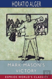 Mark Mason'S Victory (Esprios Classics)