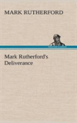 Mark Rutherford'S Deliverance