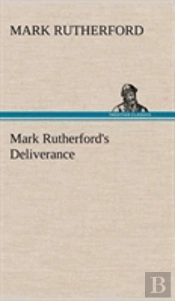 Mark Rutherford'S Deliverance