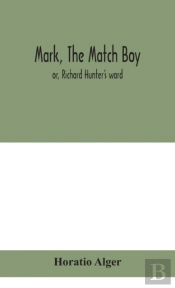 Mark, The Match Boy