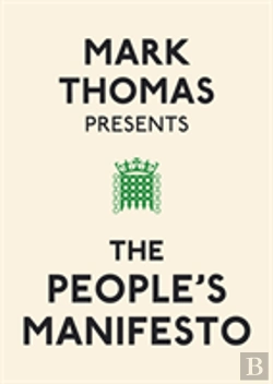 Bertrand.pt - Mark Thomas Presents The People'S Manifesto