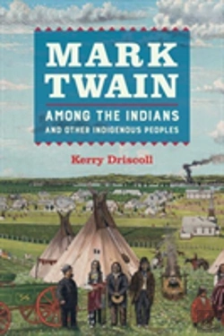 Bertrand.pt - Mark Twain Among The Indians And Other Indigenous Peoples