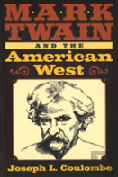 Mark Twain And The American West