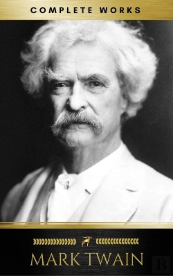 Bertrand.pt - Mark Twain: Complete Works