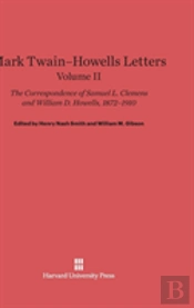 Mark Twain-Howells Letters, Volume Ii