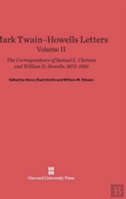 Bertrand.pt - Mark Twain-Howells Letters, Volume Ii