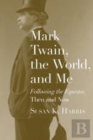 Mark Twain, The World, And Me