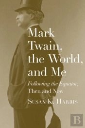 Mark Twain, The World, And Me