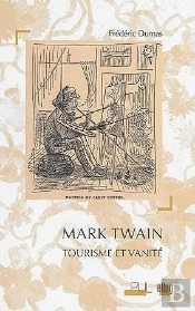 Mark Twain : Tourisme Et Vanite