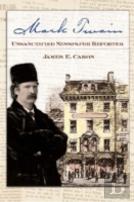 Mark Twain, Unsanctified Newspaper Reporter