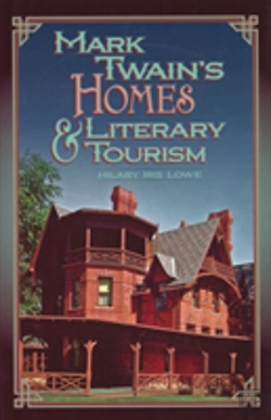 Bertrand.pt - Mark Twain'S Homes And Literary Tourism