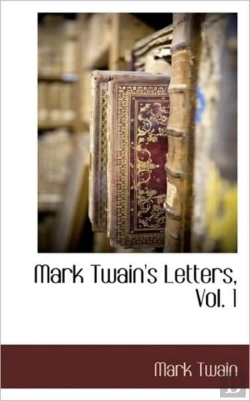 Bertrand.pt - Mark Twain'S Letters, Vol. 1