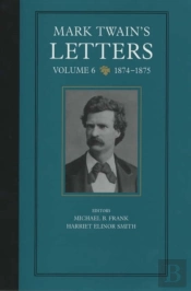 Mark Twain'S Letters, Volume 6