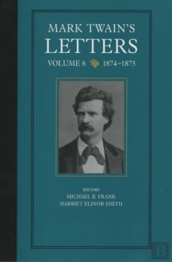 Bertrand.pt - Mark Twain'S Letters, Volume 6