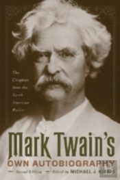 Mark Twain'S Own Autobiography