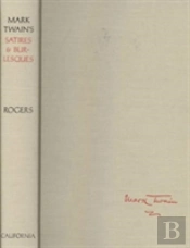 Mark Twain'S Satires And Burlesques