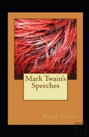 Mark Twain'S Speeches Annotated