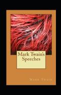 Mark Twain'S Speeches Annotated