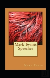 Mark Twain'S Speeches Annotated