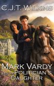 Mark Vardy And The Politician'S Daughter